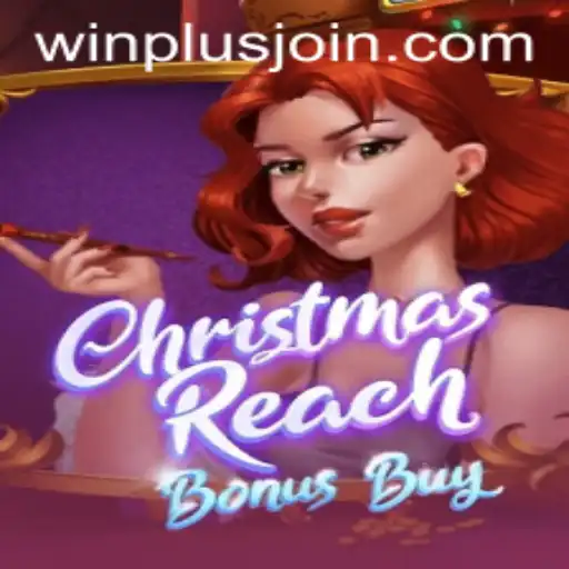Discover the Festive Fun of ChristmasReachBonusBuy: Your Gateway to Winning with Winplus
