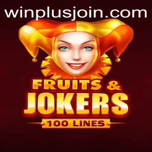 Dive into the Exciting World of FruitsAndJokers100 with Winplus